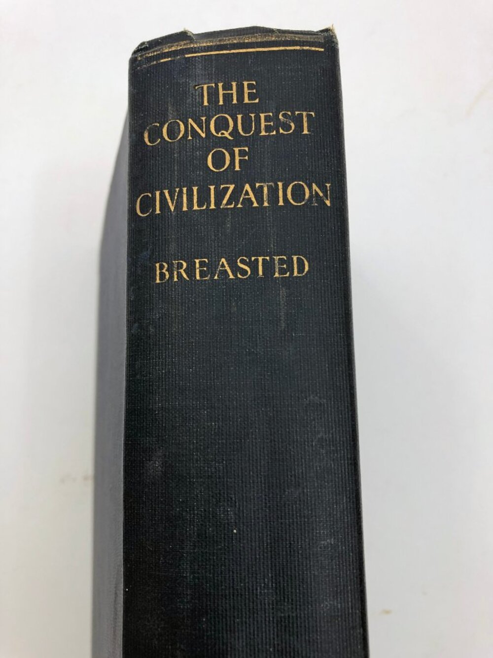 The Conquest of Civilization HB James H. Breasted 1926 1st Edition Illustrated